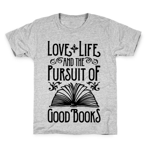 Pursuit of Good Books Kids T-Shirt