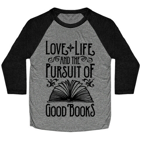 Pursuit of Good Books Baseball Tee