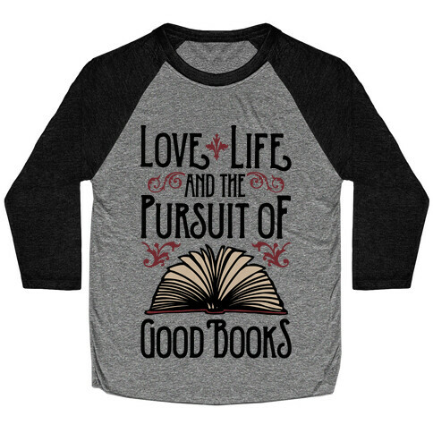 Pursuit of Good Books Baseball Tee