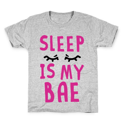 Sleep is Bae Kids T-Shirt