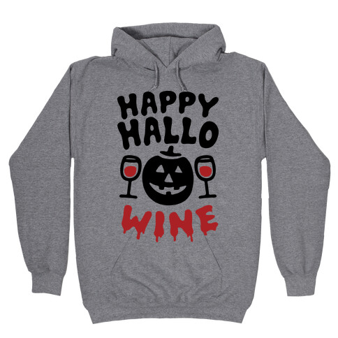 Happy Hallo-wine Hooded Sweatshirt