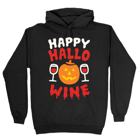 Happy Hallo-wine Hooded Sweatshirt