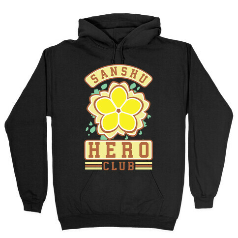 Sanshu Hero Club Fu Hooded Sweatshirt