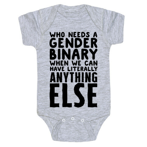 Who Needs Gender Binary Baby One-Piece