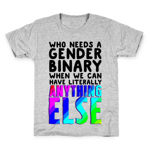 Why Gender Binary Kids T-Shirt
