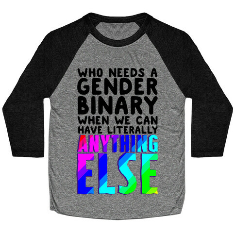 Why Gender Binary Baseball Tee