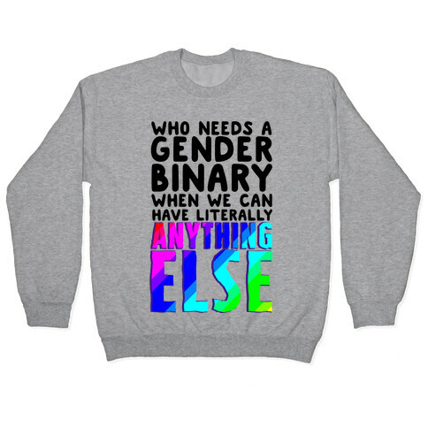 Why Gender Binary Pullover