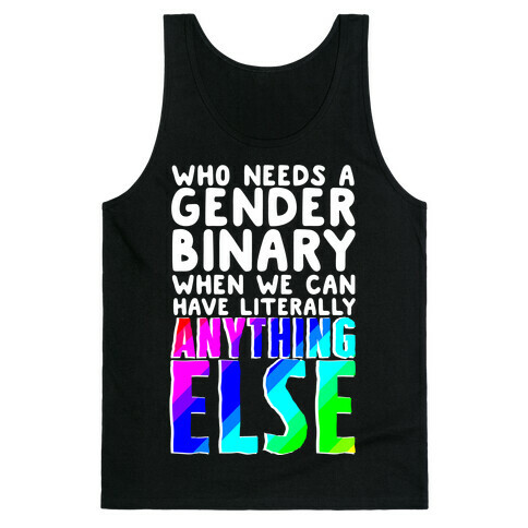 Why Gender Binary Tank Top