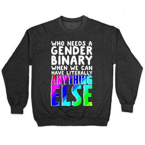 Why Gender Binary Pullover