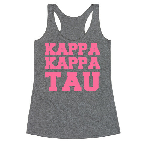 Kappa Kappa Tau Killer Sorority Racerback Tank Top