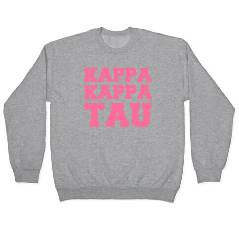 Kappa Kappa Tau Killer Sorority Pullover