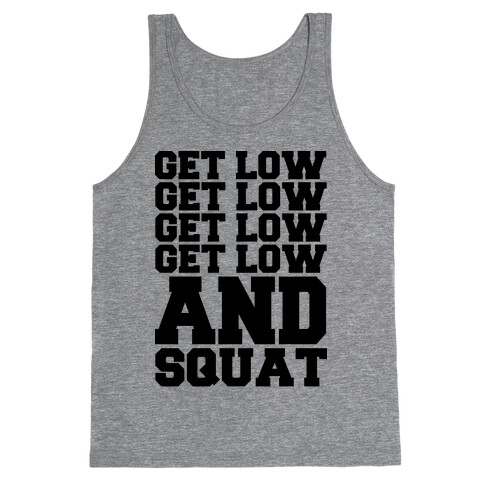 Get Low Get Low Squat Tank Top