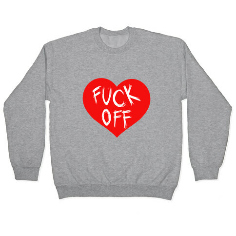 F*** Off-Heart (tank) Pullover