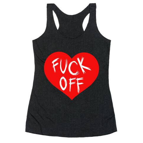 F*** Off- Heart (Dark Tank) Racerback Tank Top