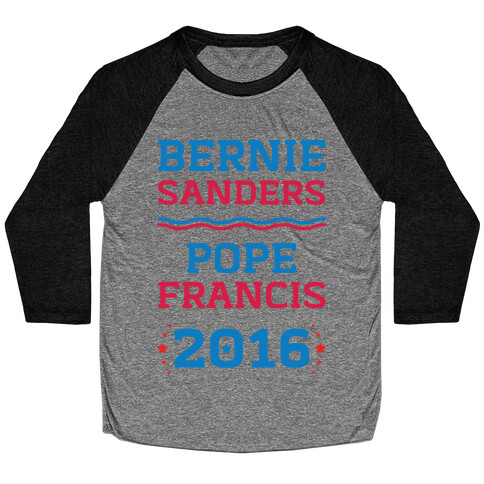 Bernie Sanders / Pope Francis 2016 Baseball Tee