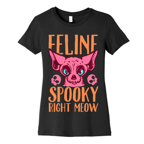 Feline Spooky Right Meow Womens T-Shirt