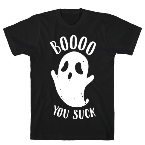 BOoOo You Suck T-Shirt