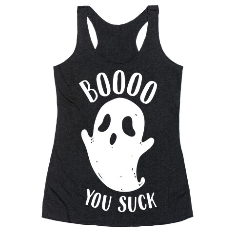 BOoOo You Suck Racerback Tank Top