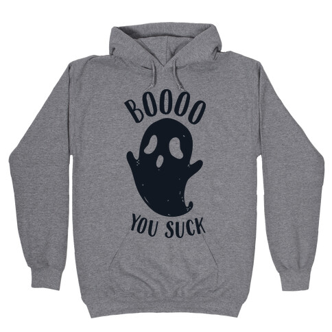 BOoOo You Suck Hooded Sweatshirt