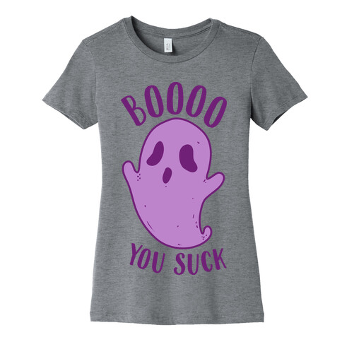 BOoOo You Suck Womens T-Shirt