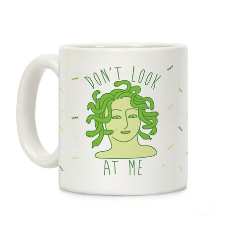 Don't Look At Me Coffee Mug