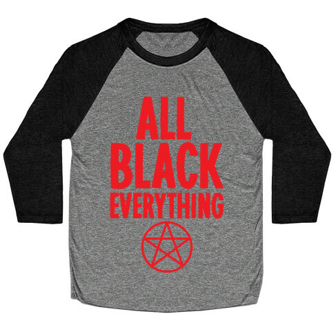 All Black Everything Baseball Tee