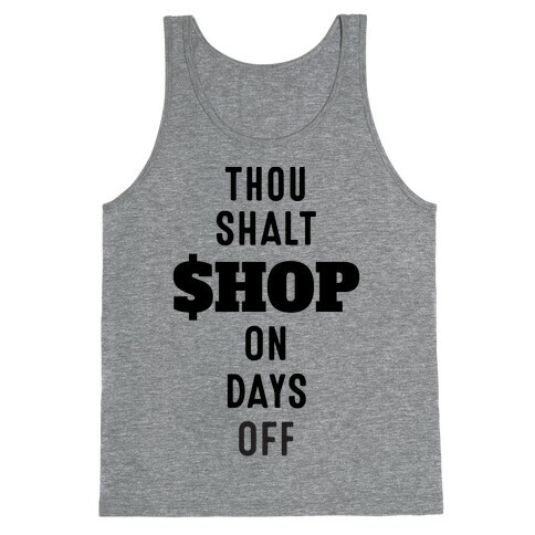Thou Shalt Shop on Days Off Tank Top