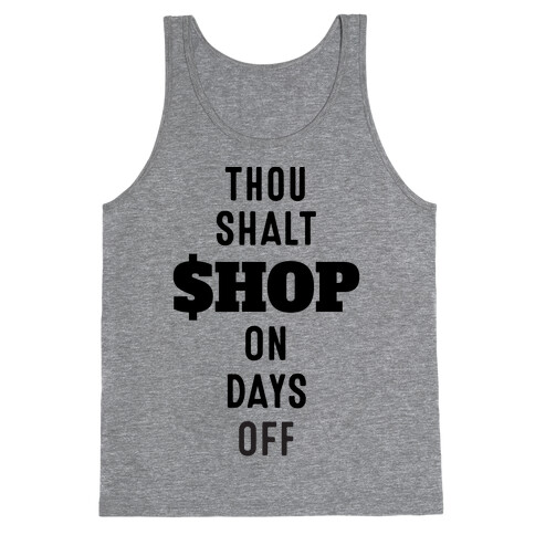 Thou Shalt Shop on Days Off Tank Top