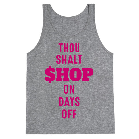 Thou Shalt Shop on Days Off Tank Top