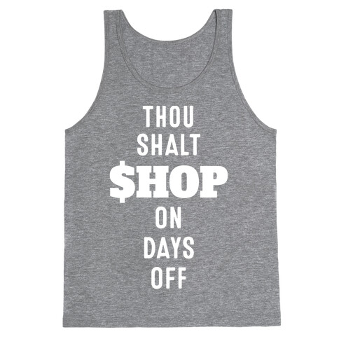 Thou Shalt Shop on Days Off Tank Top