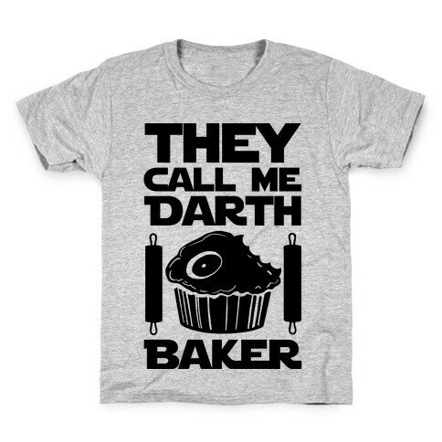 They Call Me Darth Baker Kids T-Shirt