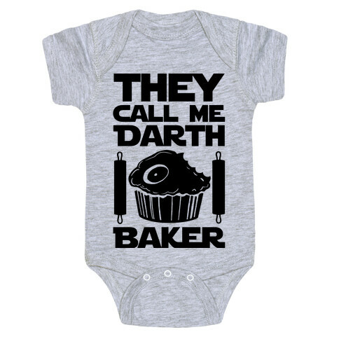 They Call Me Darth Baker Baby One-Piece