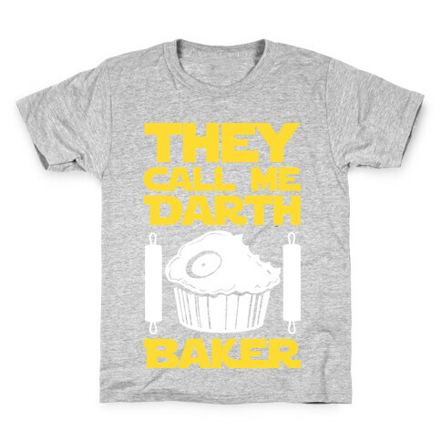 They Call Me Darth Baker Kids T-Shirt