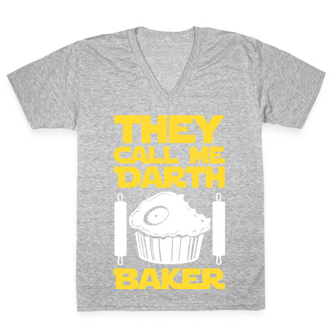 They Call Me Darth Baker V-Neck Tee Shirt