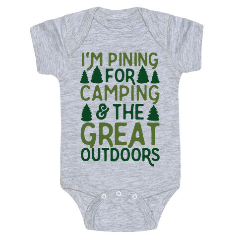 I'm Pining For Camping & The Great Outdoors Baby One-Piece