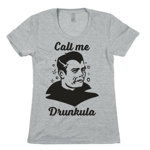 Drunkula Womens T-Shirt