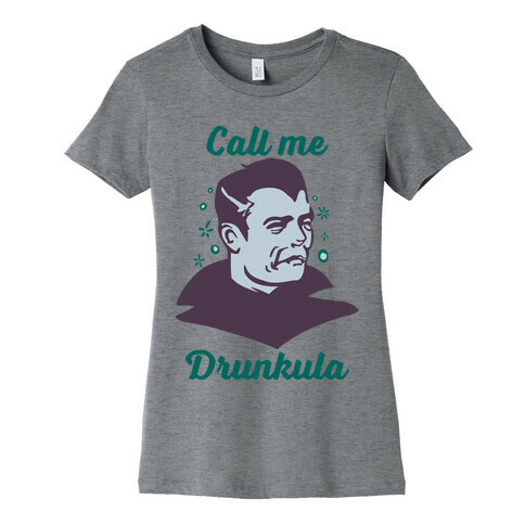 Drunkula Womens T-Shirt