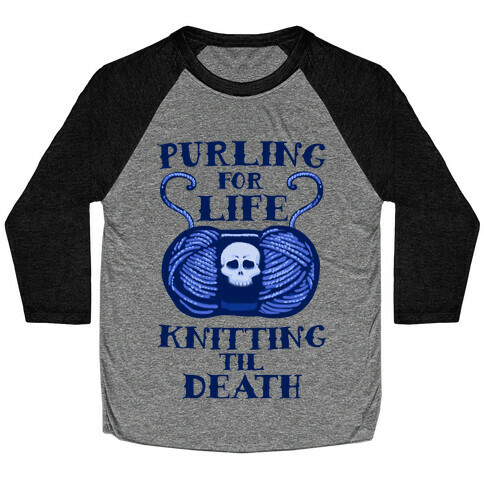 Knitting til Death Baseball Tee