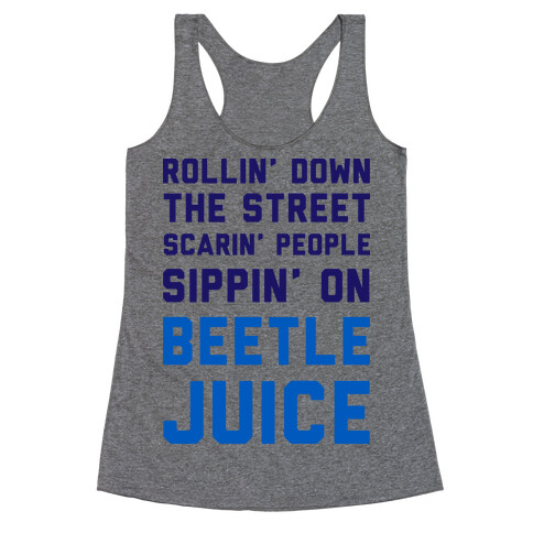 Sippin' on Beetlejuice Racerback Tank Top