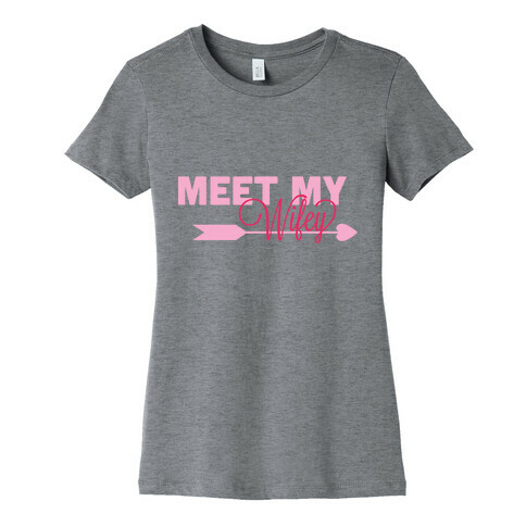Meet My Wifey Womens T-Shirt