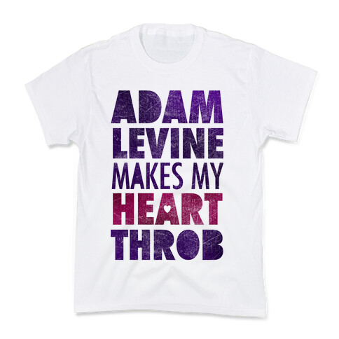 Adam Levine Makes My Heart Throb Kids T-Shirt
