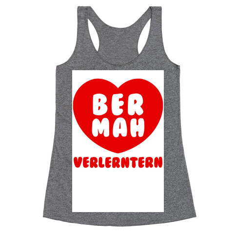 Be My Valentine (ermahgerd) Racerback Tank Top