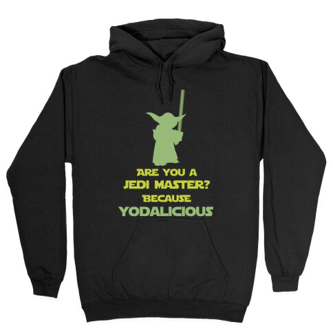 Yodalicious Hooded Sweatshirt