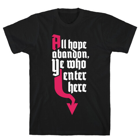 All Hope Abandon T-Shirt