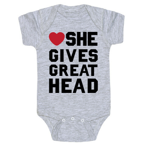 She Gives Great Head Baby One-Piece