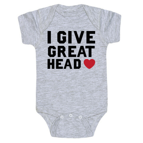 I Give Great Head Baby One-Piece