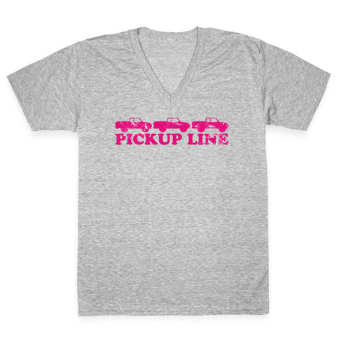 Pickup Line (pink) V-Neck Tee Shirt