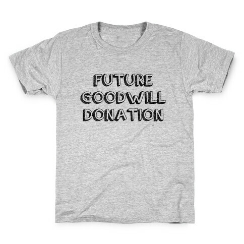 Future Goodwill Donation Kids T-Shirt