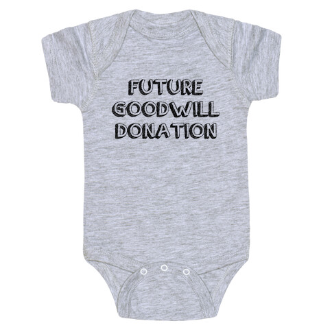 Future Goodwill Donation Baby One-Piece