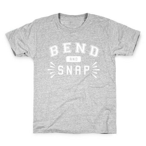 Bend and Snap Kids T-Shirt